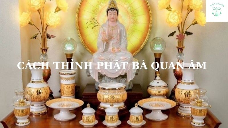 cách thỉnh phật bà quan âm