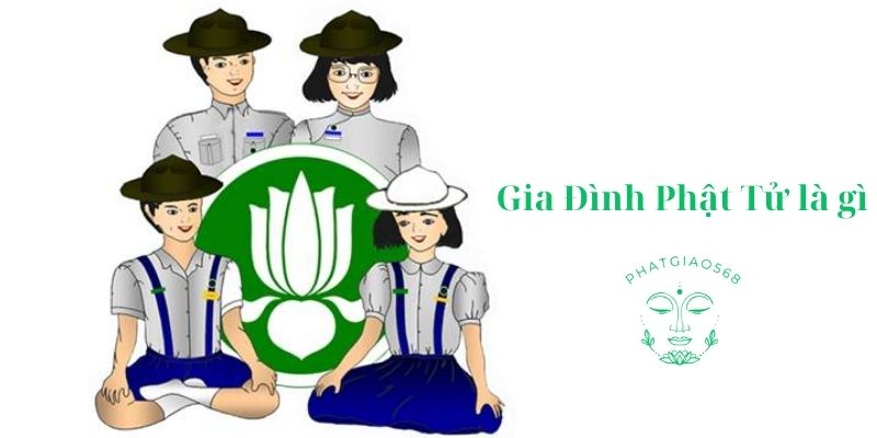 Gia Đình Phật Tử là gì